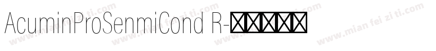 AcuminProSenmiCond R字体转换